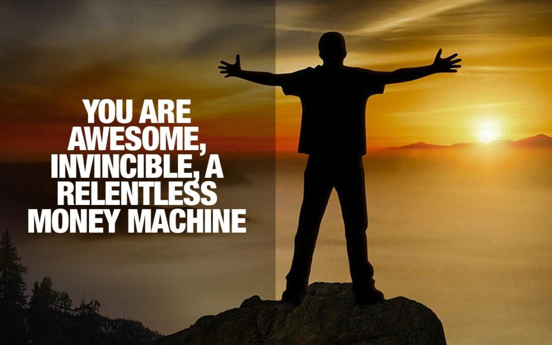 You Are Awesome, Invincible, a Relentless Money Machine